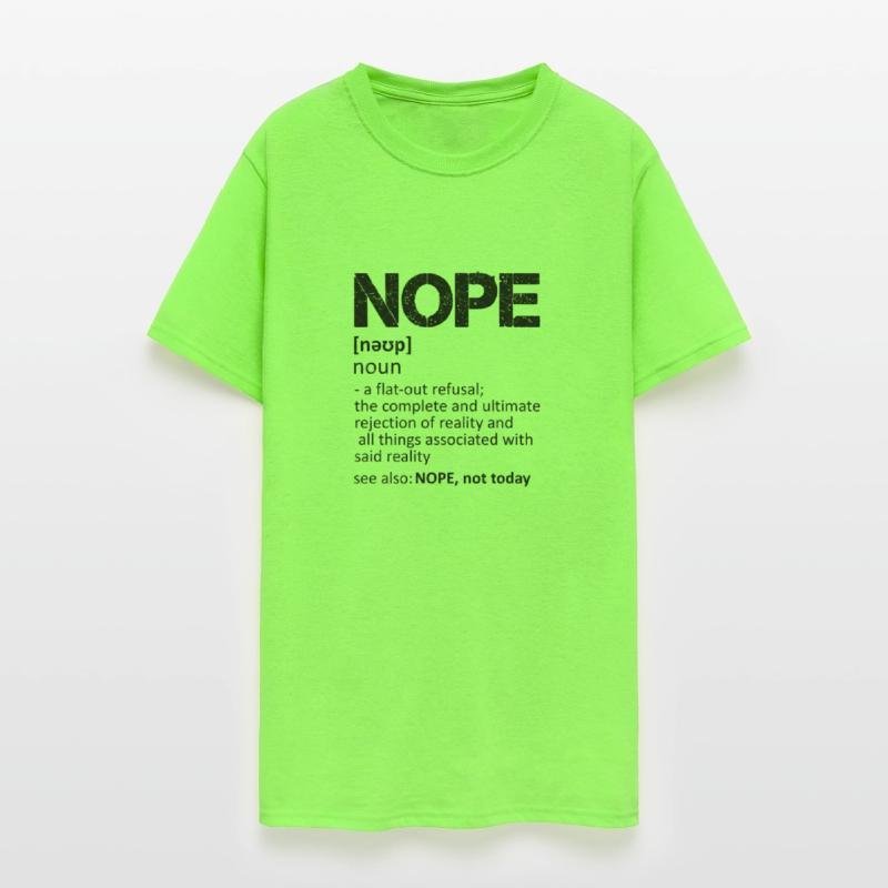 NOPE, noun, not today