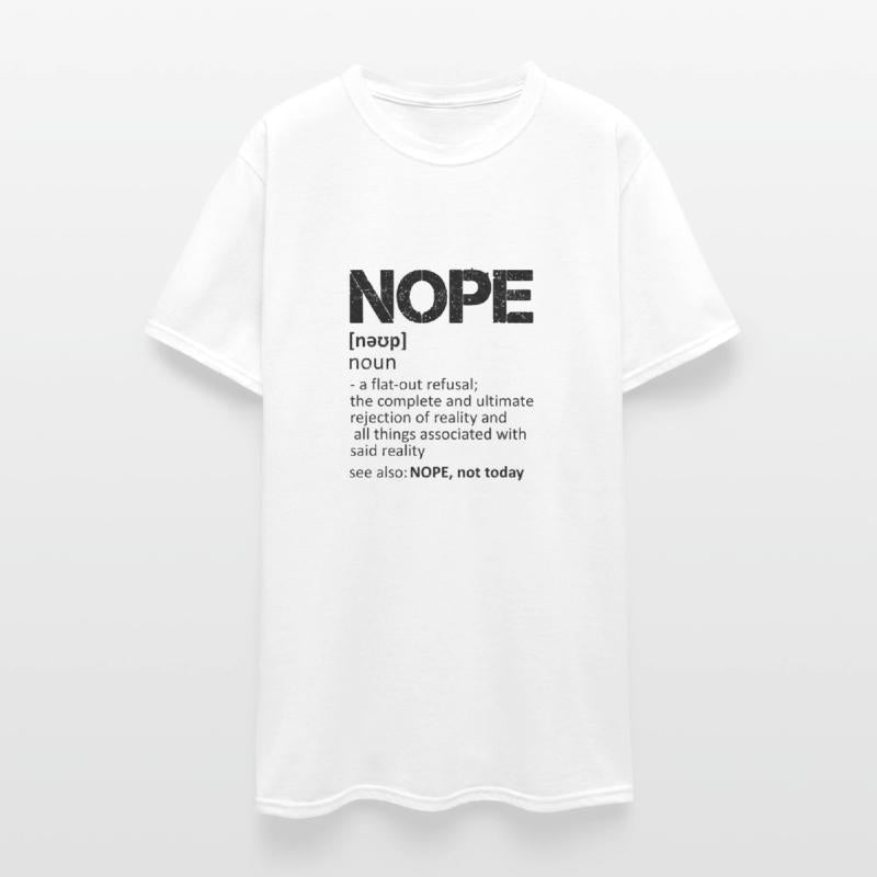 NOPE, noun, not today