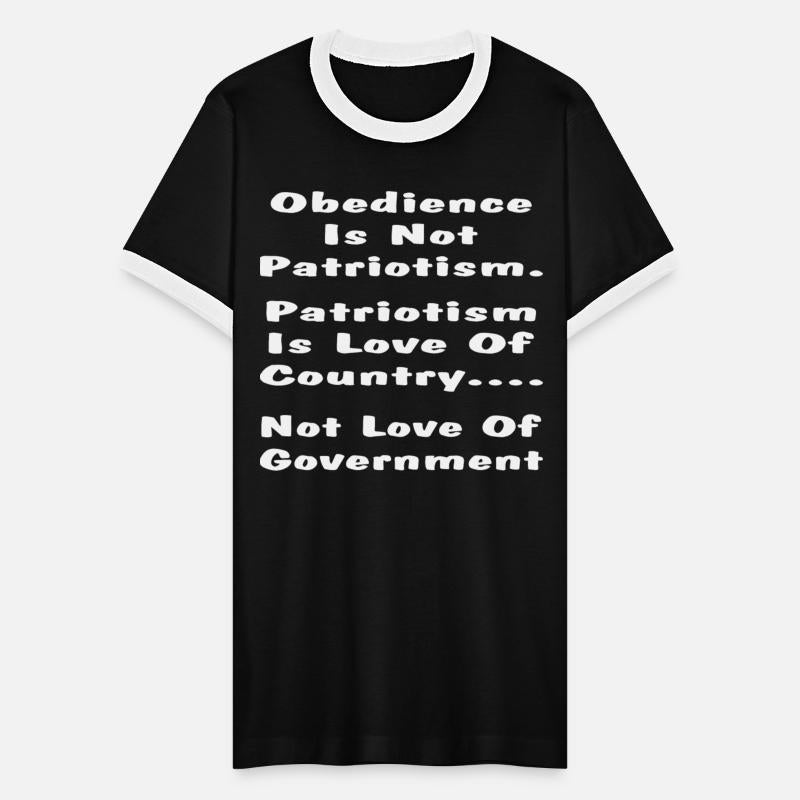 Obedience Is Not Patriotism ©WhiteTigerLLC.Com