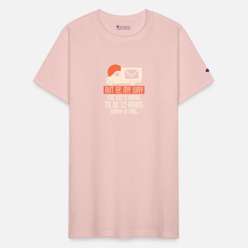 Out Of My Way I've Got 8 Hours To Do Postal Worker