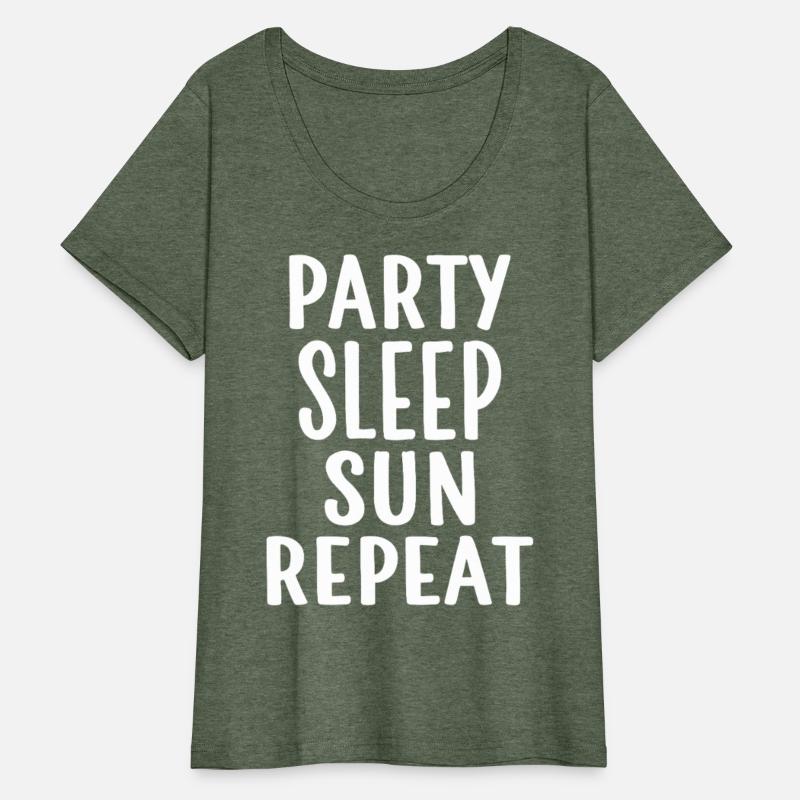 Party Sleep Sun Repeat – Summer Lifestyle