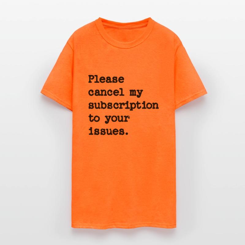 Please cancel my subscription to your issues