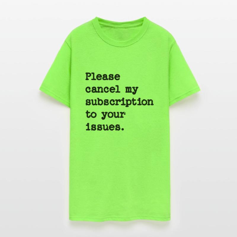 Please cancel my subscription to your issues