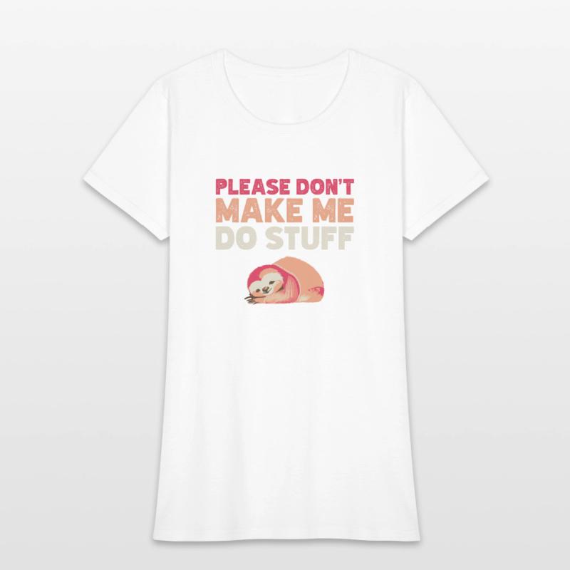 Please don t make me do stuff