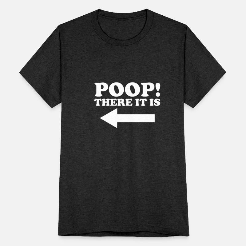 Poop There It Is Arrow Left Toilet Humor Poop