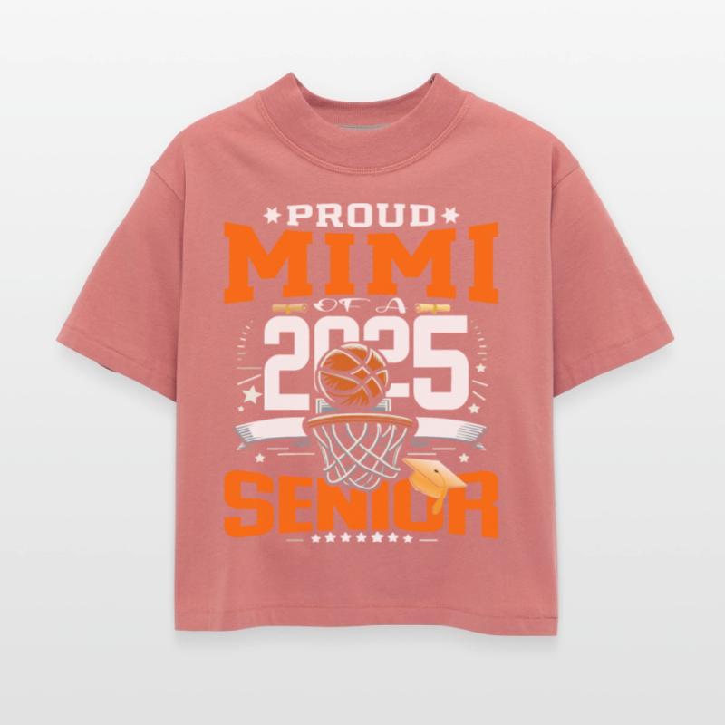 Proud Mimi Of A 2025 Senior Graduate basketball