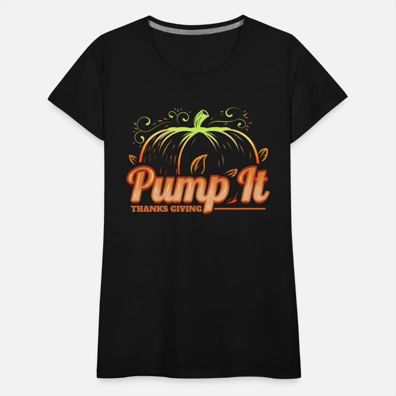Pumpkin Pump It Thanks Giving Thanksgiving