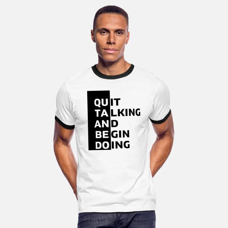 Quit talking and begin doing