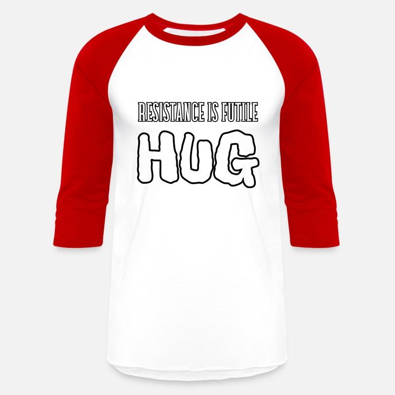 Resistance is futile, hug