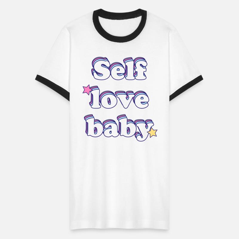 Self love baby