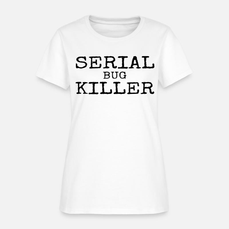 Serial Bug Killer Pest Control Exterminator Joke