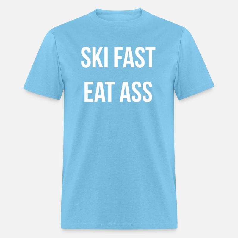 Ski Fast Eat Ass Humor Joke Skier