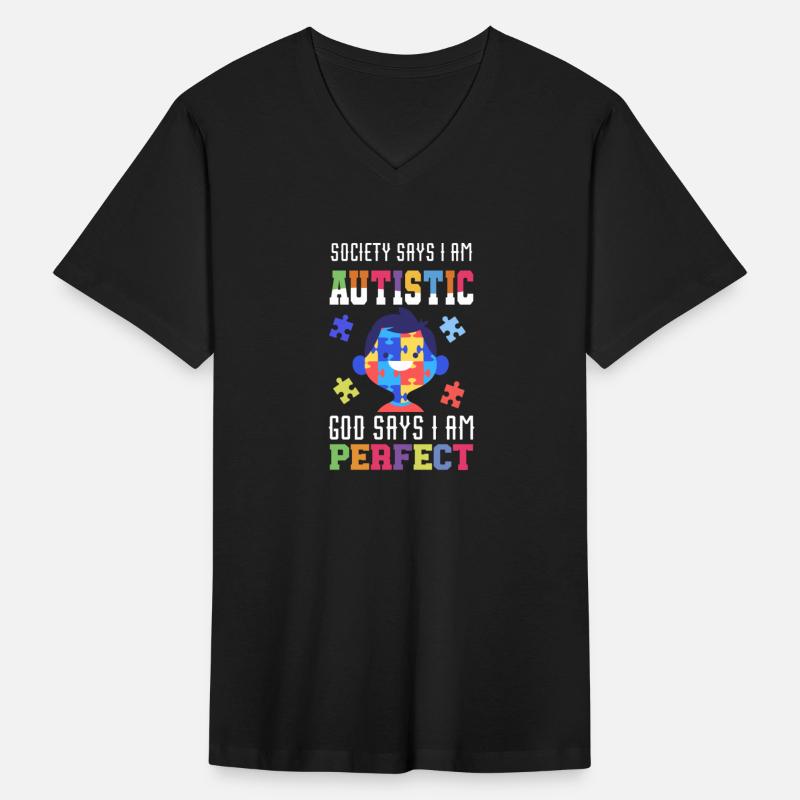 Society says im Autistic God Says I am Perfect