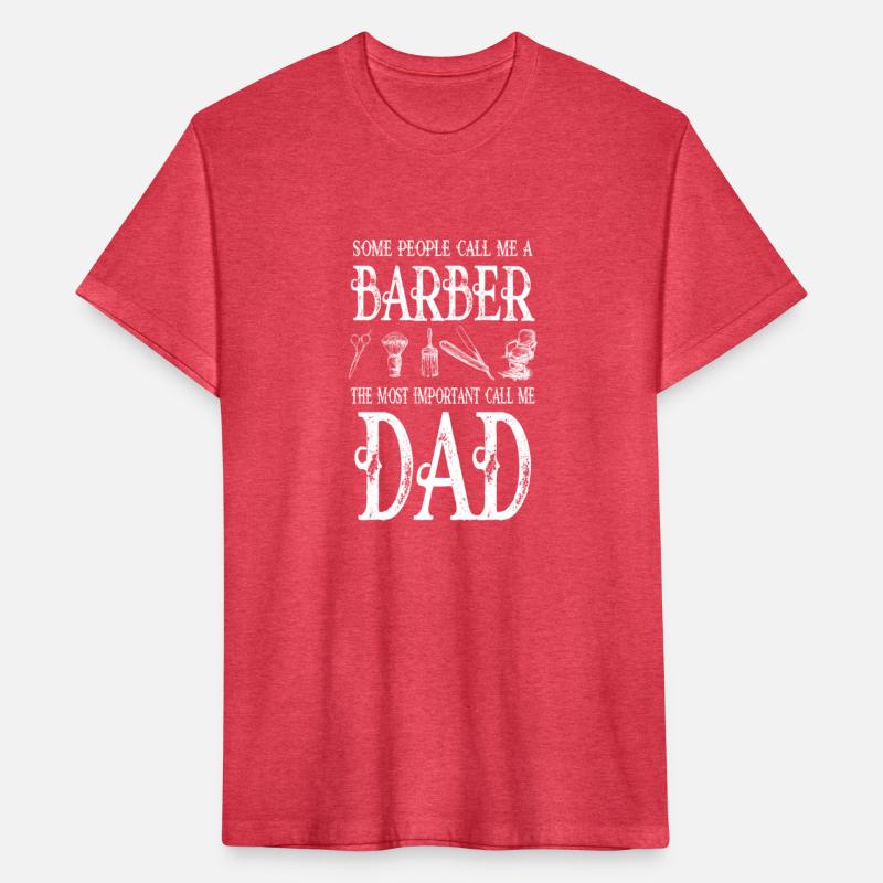 Some People Call Me A Barber Dad