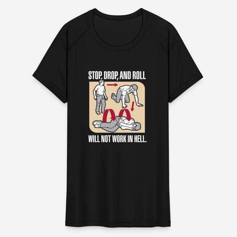 Stop, Drop, And Roll Will Not Work In Hell