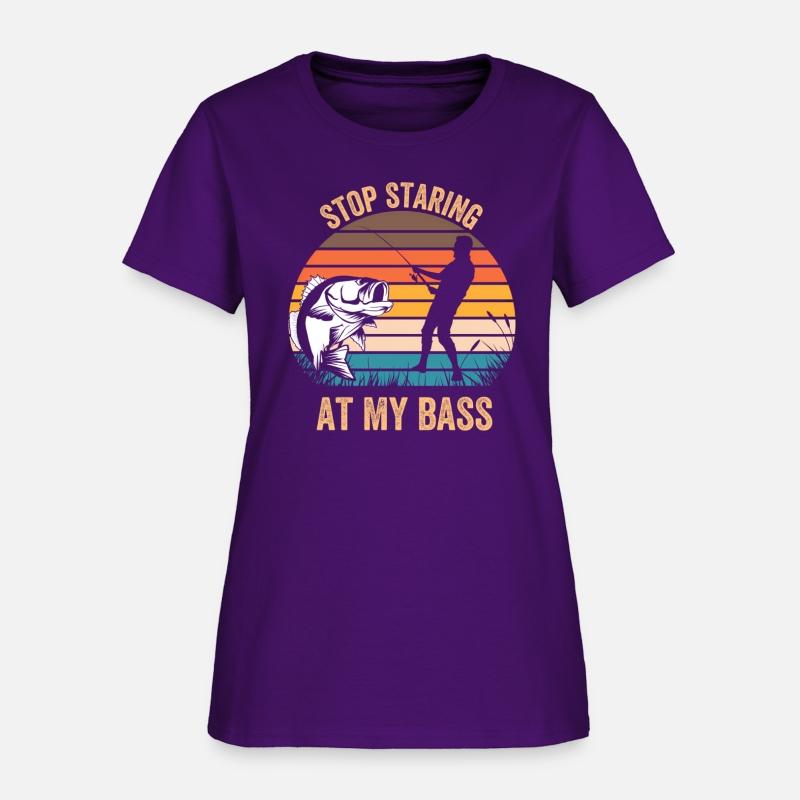 Stop Staring At My Bass Mens Fishing Pun