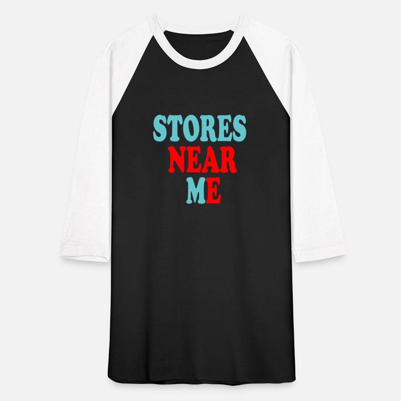 STORES Near Me T-shirt