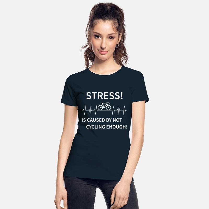 Stress - is caused by not cycling enough