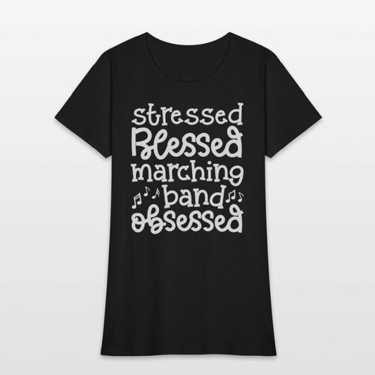 Stressed Blessed Marching Band Obsessed Cute Funny