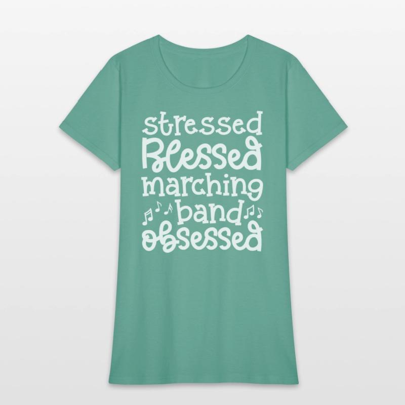 Stressed Blessed Marching Band Obsessed Cute Funny