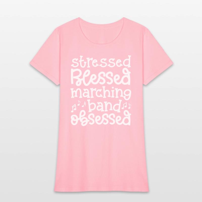 Stressed Blessed Marching Band Obsessed Cute Funny