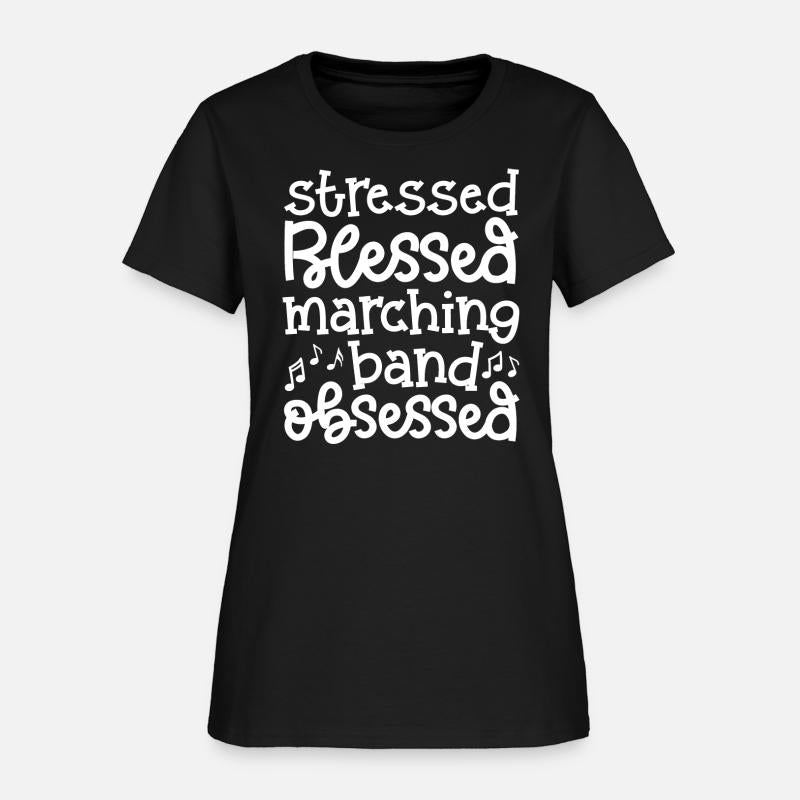 Stressed Blessed Marching Band Obsessed Cute Funny