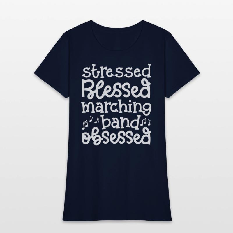 Stressed Blessed Marching Band Obsessed Cute Funny