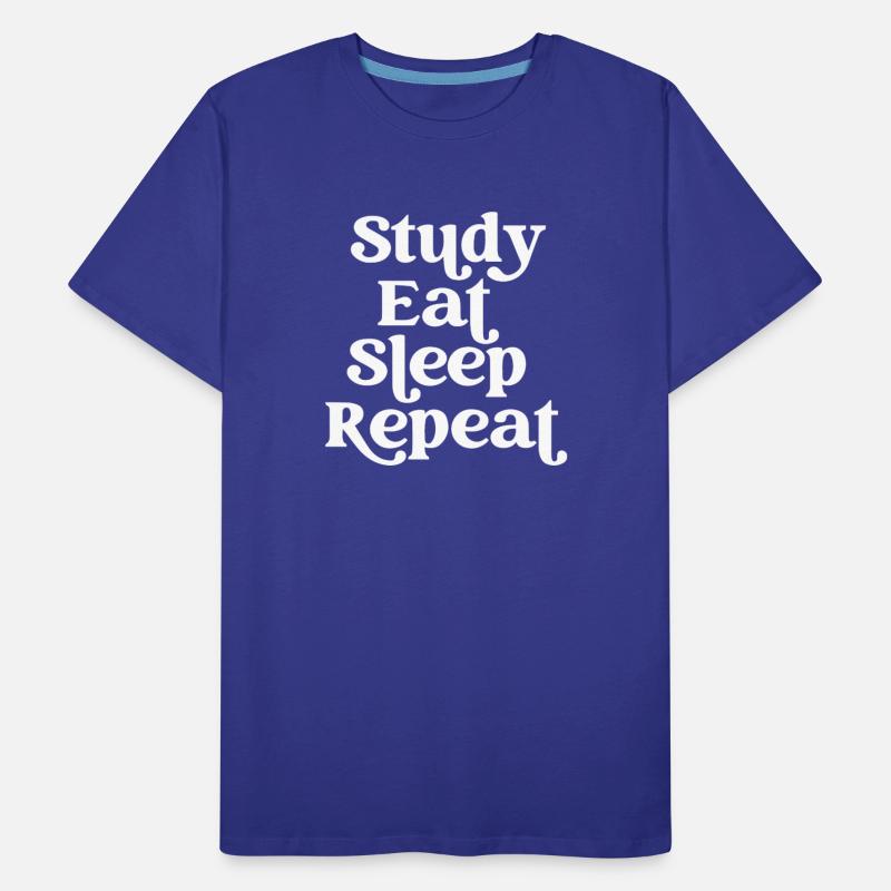 Study Eat Sleep Repeat Routine Lifestyle