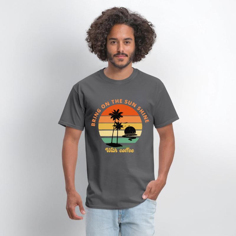 Sun shine with coffee time new t shirt