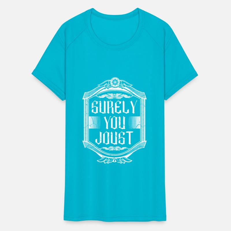 Surely You Joust Renaissance Fair Ren Faire