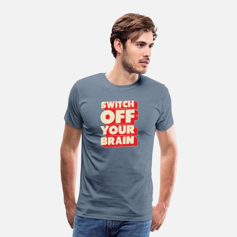 Switch off your brain