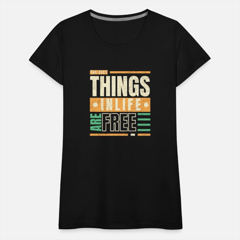 The best things in life are free