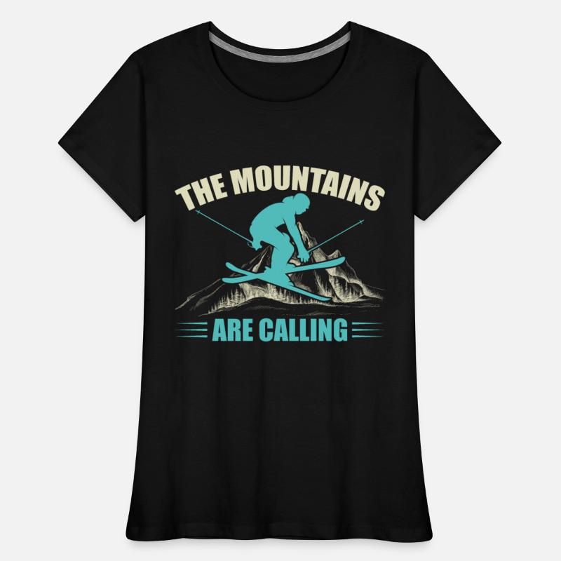 THE MOUNTAINS ARE CALLING