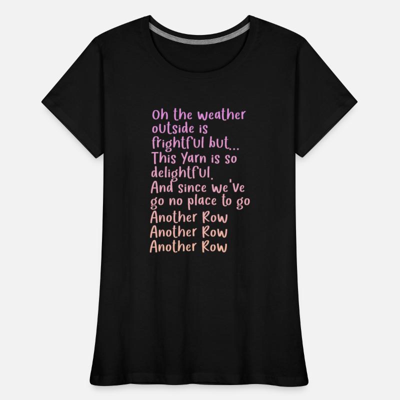 The Weather Outside Is Frightful But This Yarn