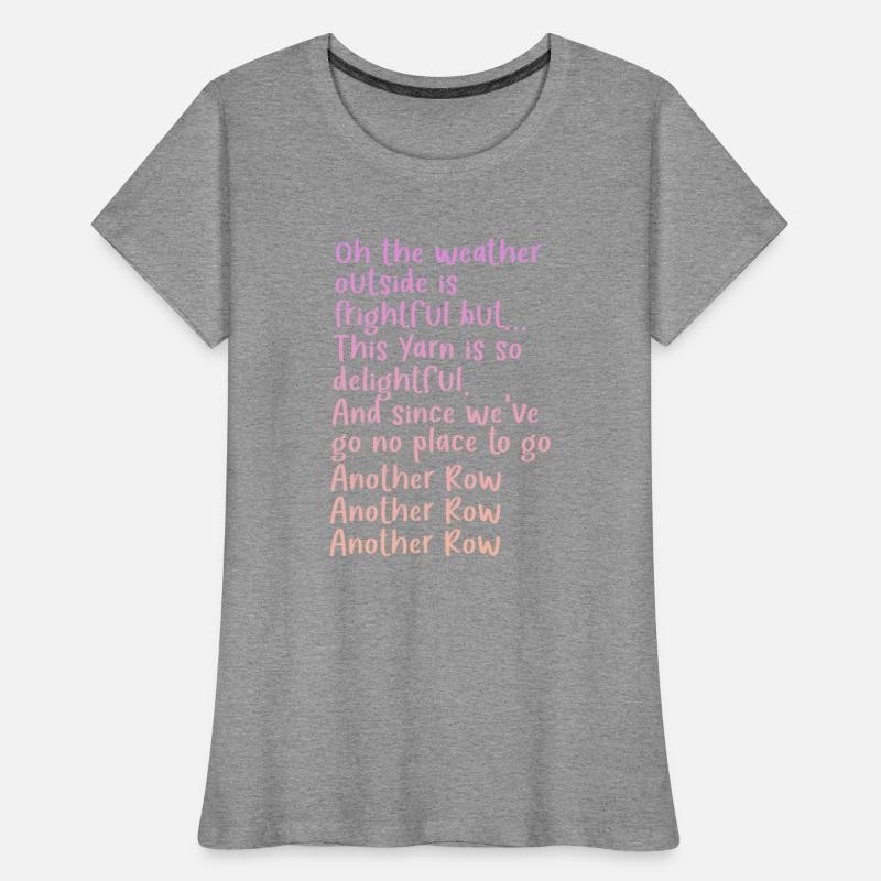 The Weather Outside Is Frightful But This Yarn