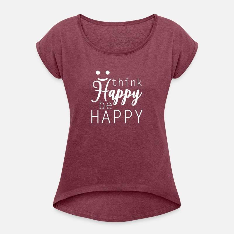 Think Happy Be Happy