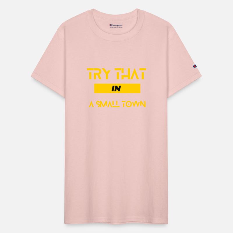 Try that in a small town