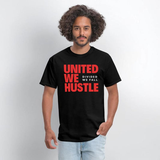 United We Hustle Divided We Fall