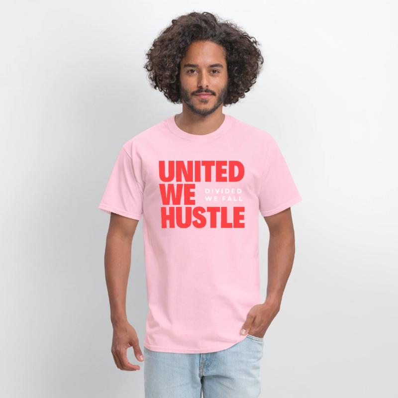 United We Hustle Divided We Fall