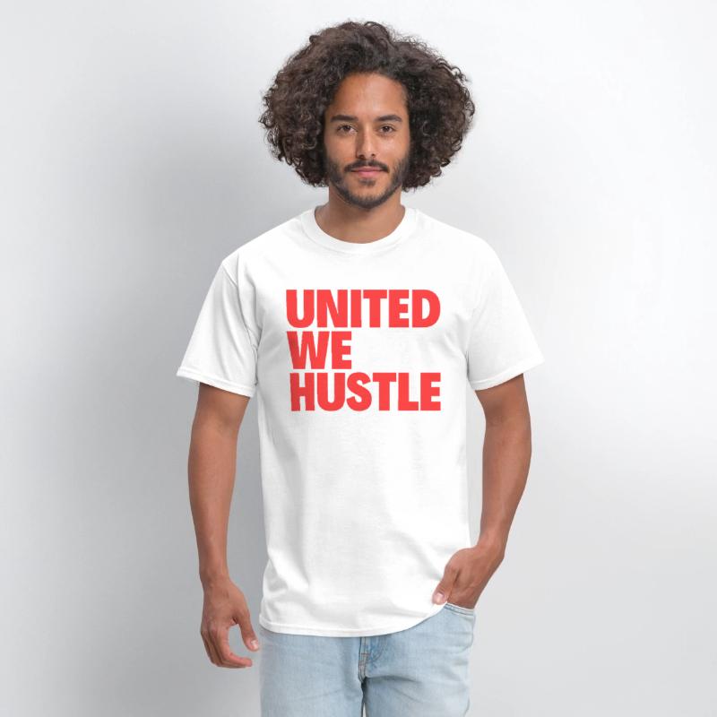 United We Hustle Divided We Fall