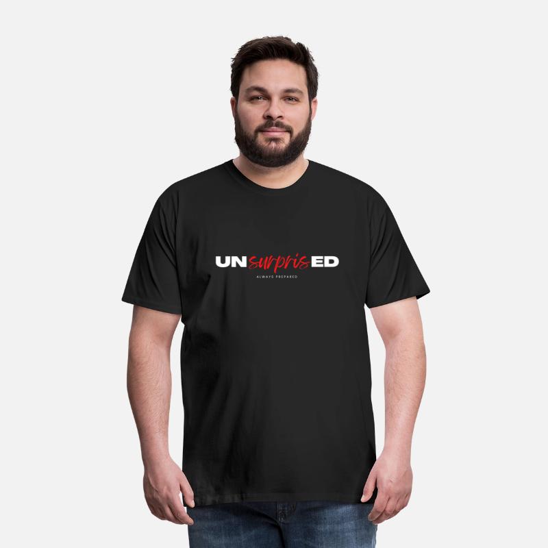Unsurprised Always Prepared T Shirt