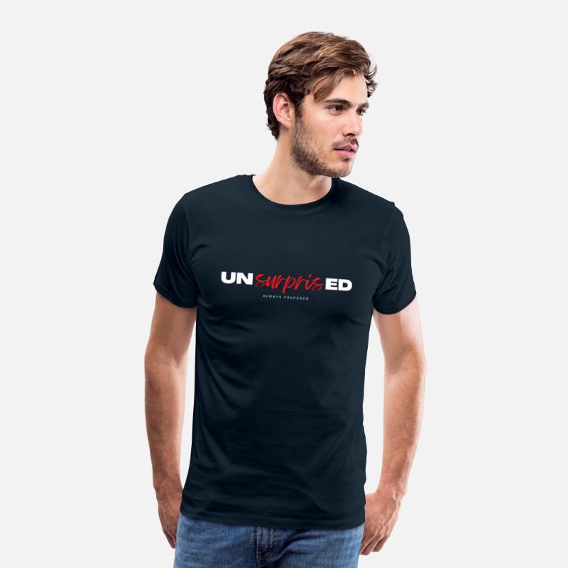 Unsurprised Always Prepared T Shirt