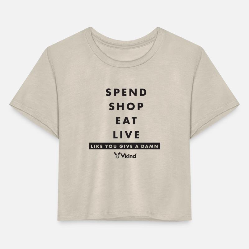 Vkind Spend Shop Eat Live Like You Give A Damn