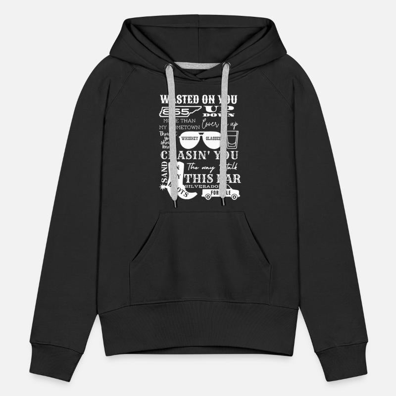 Wasted On You More Than My Hometown Apparel