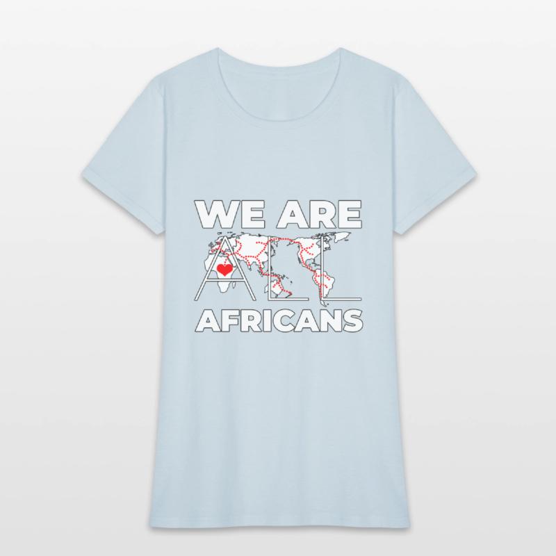 We are all Africans <3