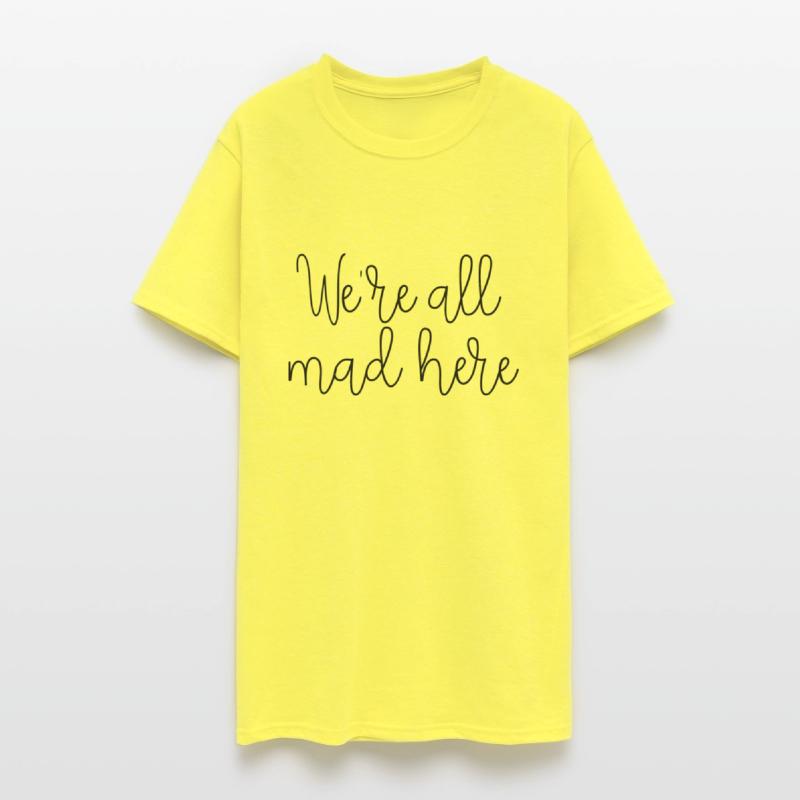 We re All Mad Here