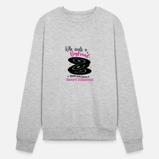 Who Needs A Boyfriend When You Have A Record