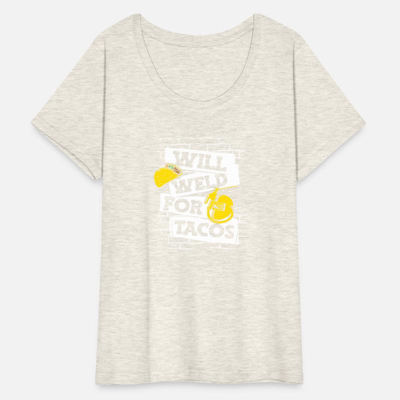 Will Weld For Tacos Mig Rig Inspector Tig Tack