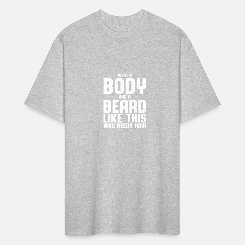 With A Body And A Beard Like This Who Needs Hair