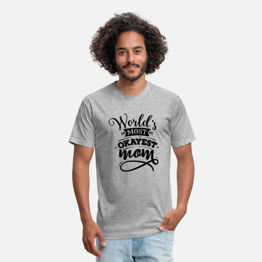 World s most okayest mom